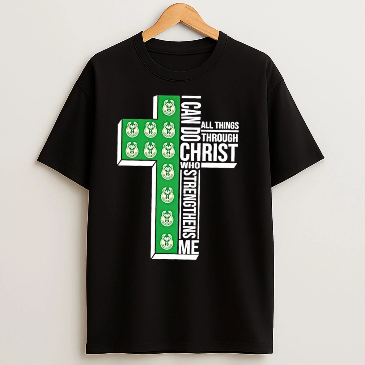 I Can Do All Things Through Christ Who Strengthens Me Milwaukee Bucks Basketball Cross T Shirts