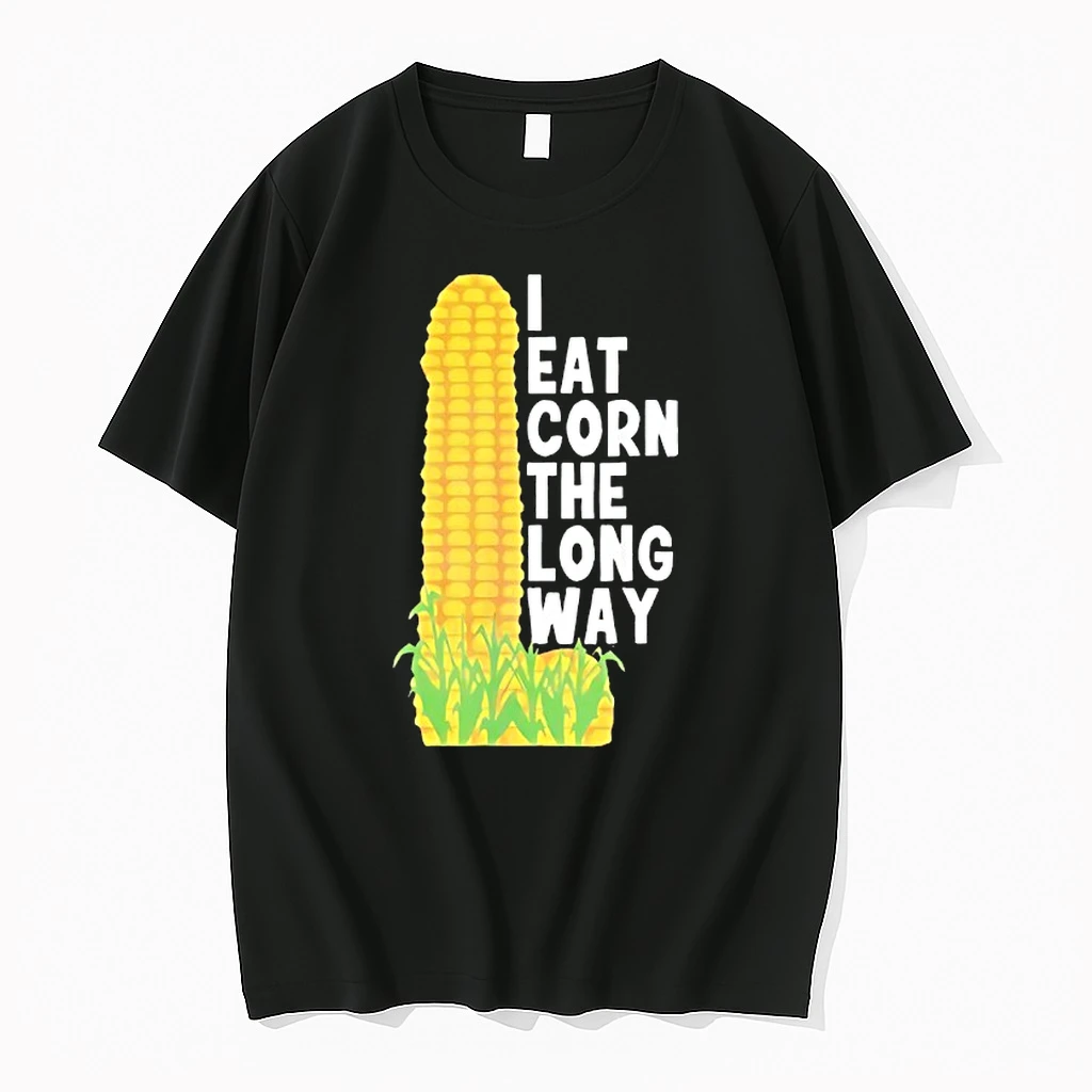 I Eat Corn The Long Way Corn Penis Shirts