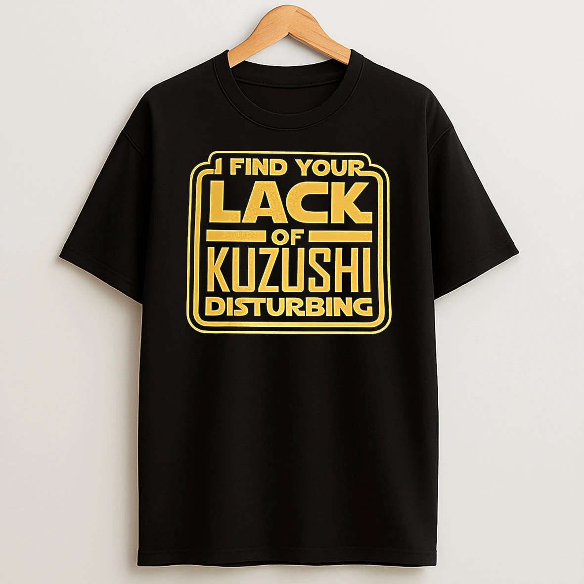 I Find Your Lack Of Kuzushi Disturbing Judo Classic Logo Shirts