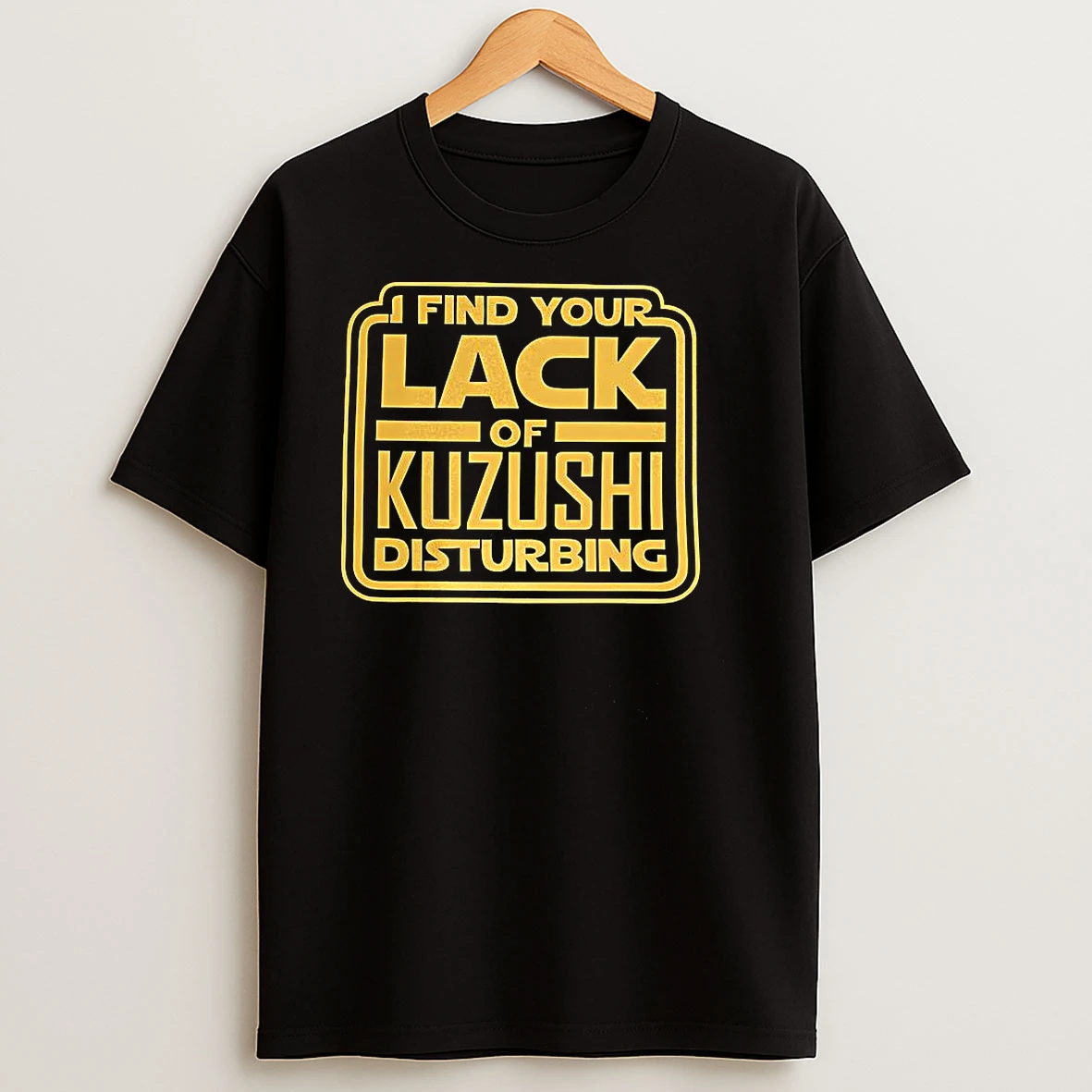 I Find Your Lack Of Kuzushi Disturbing Judo Classic Logo T Shirts