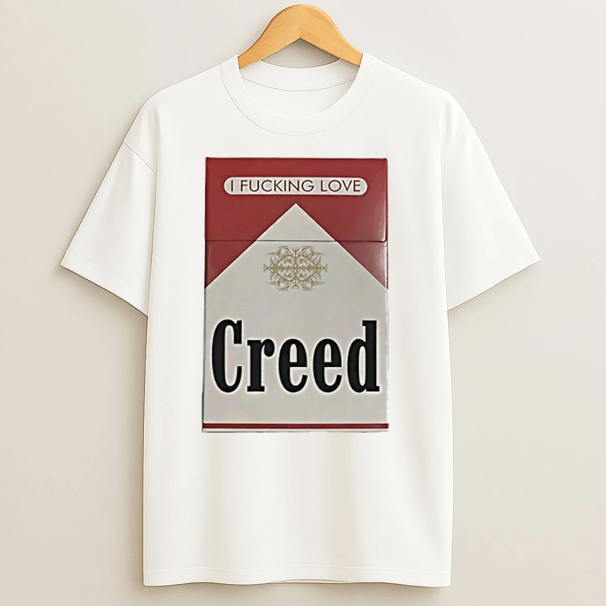 I Fucking Love Creed Marlboro T Shirts