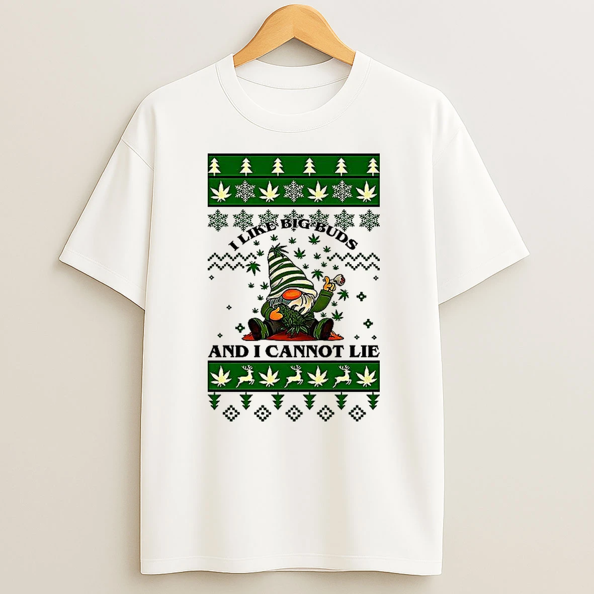 I Like Big Buds And I Cannot Lie Dwarf Ugly Christmas Shirts