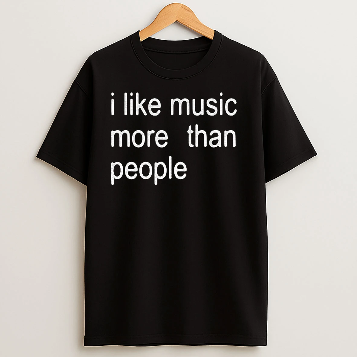 I Like Music More Than People Funny T Shirts