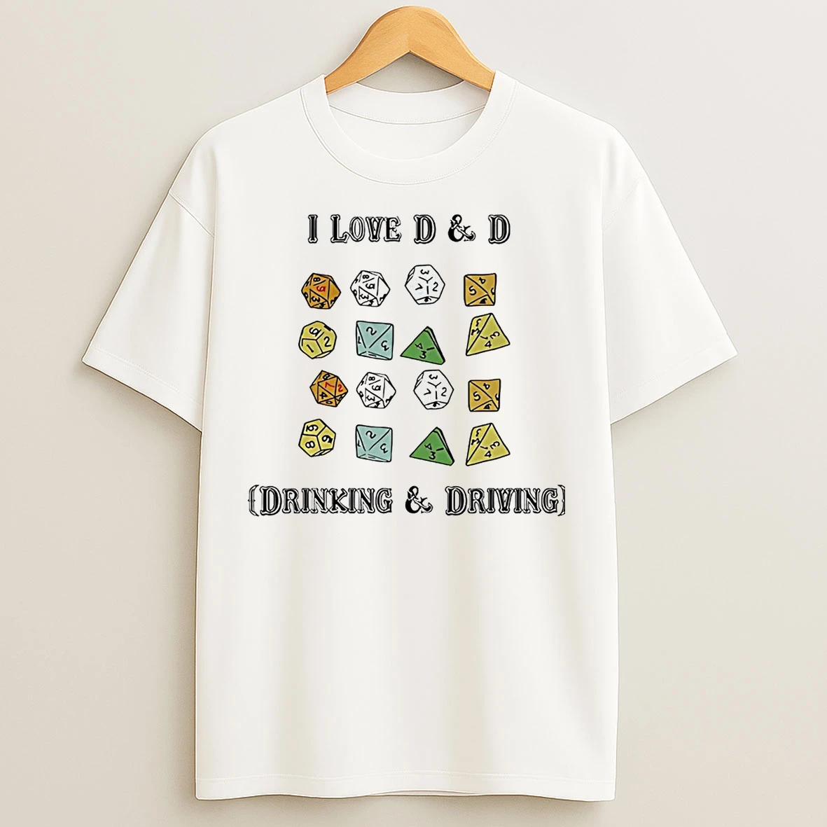 I Love Dnd Drinking And Driving T Shirts