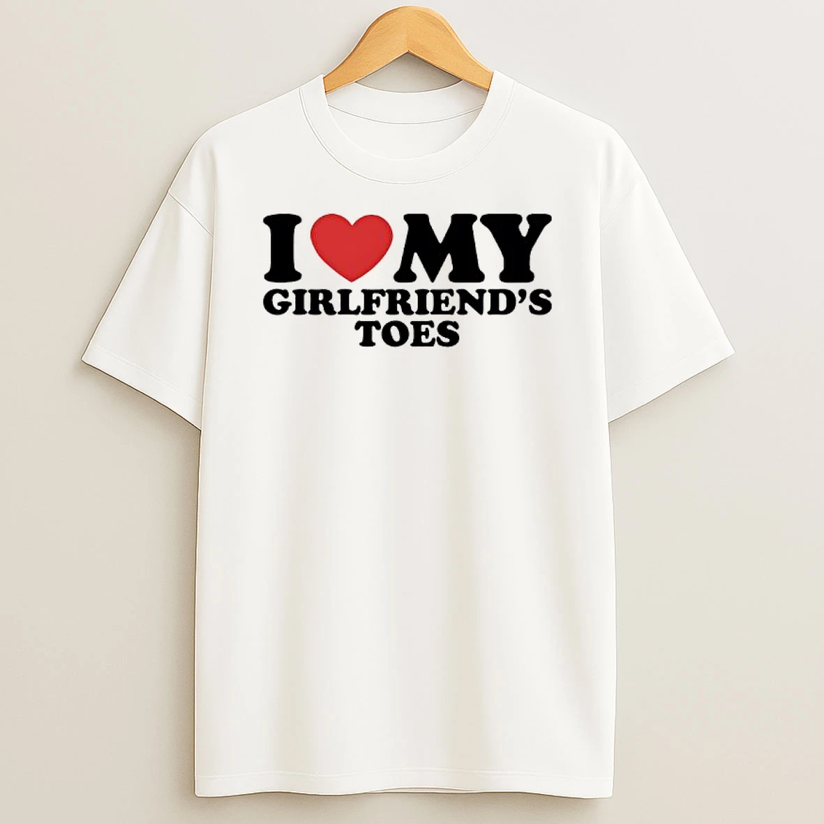 I Love My Girlfriends Toes Red Heart Shirts
