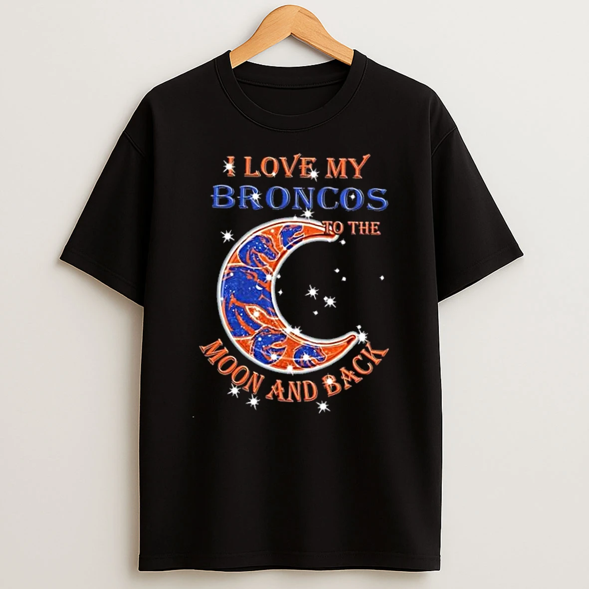 I Love My Boise State Broncos To The Moon And Back Shirts
