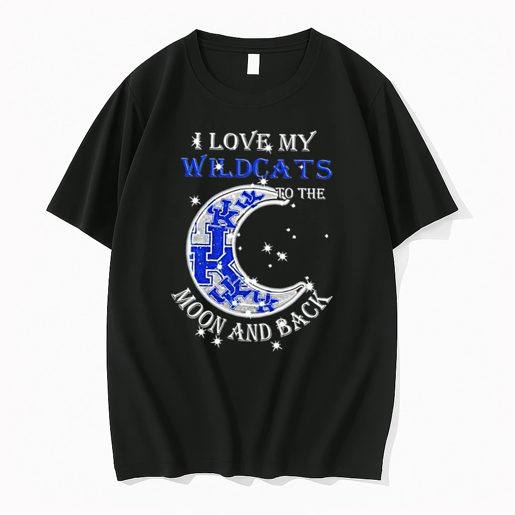 I Love My Kentucky Wildcats To The Moon And Back Shirts