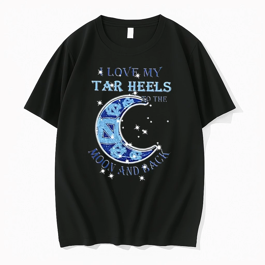 I Love My North Carolina Tar Heels To The Moon And Back Shirts