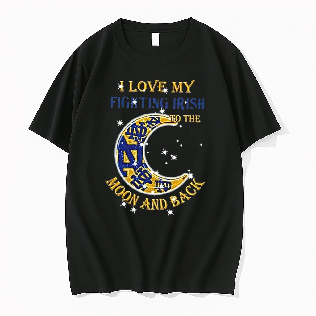 I Love My Notre Dame Fighting Irish To The Moon And Back Shirts