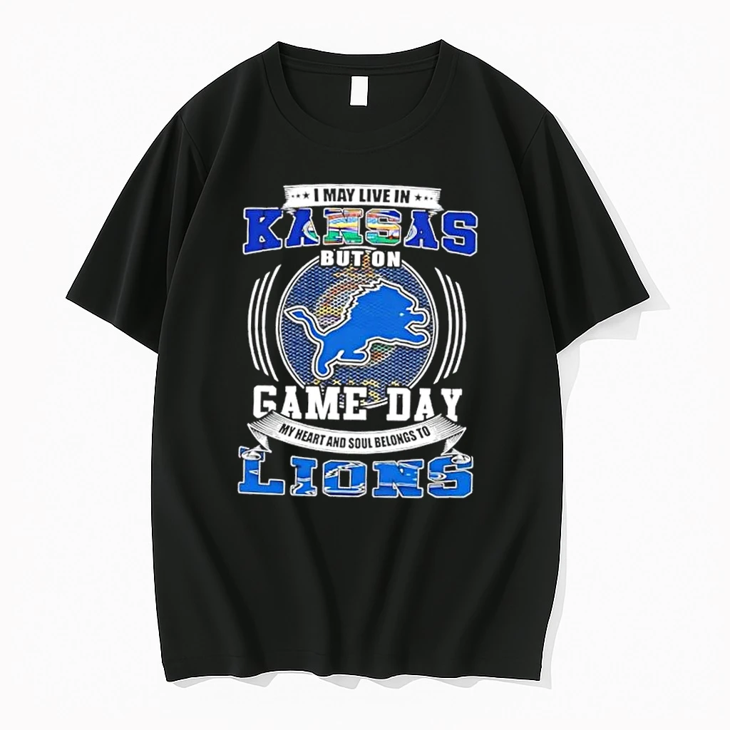 I May Live In Kansas But On Game Day Detroit Lions Football Shirts