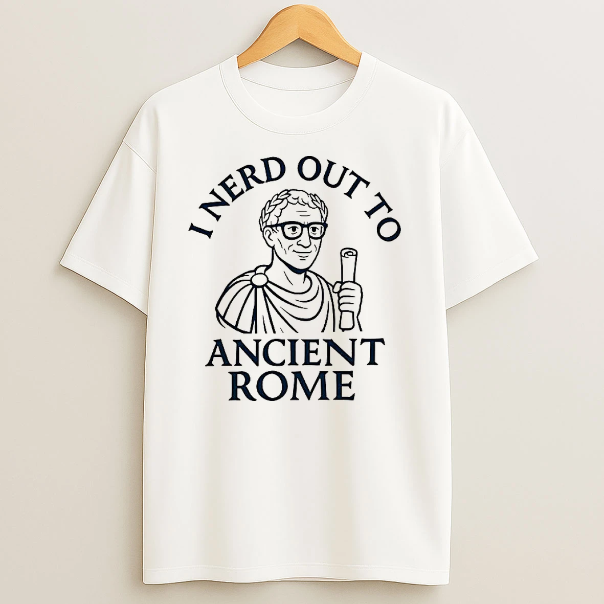 I Nerd Out To Ancient Rome T Shirts
