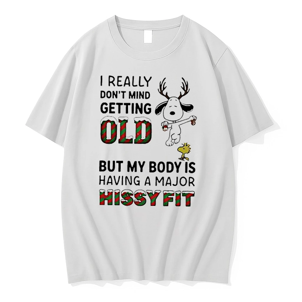 I Really Dont Mind Getting Old But My Body Is Having A Major Hissy Fit Snoopy And Woodstock Quote Shirts
