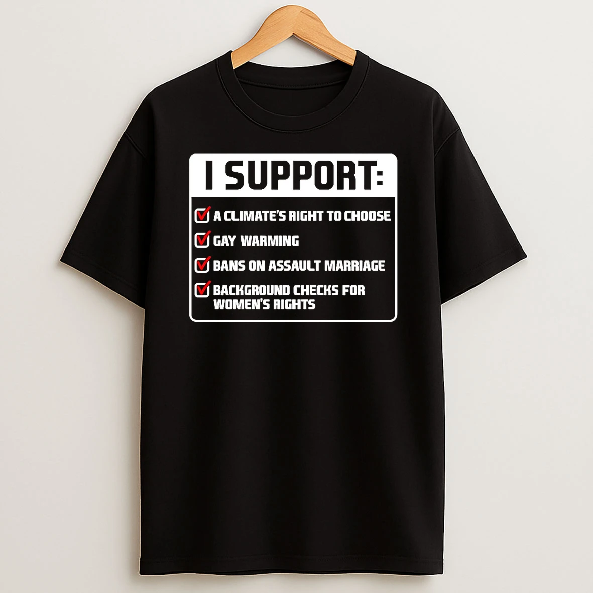 I Support A Climates Right To Choose Shirts