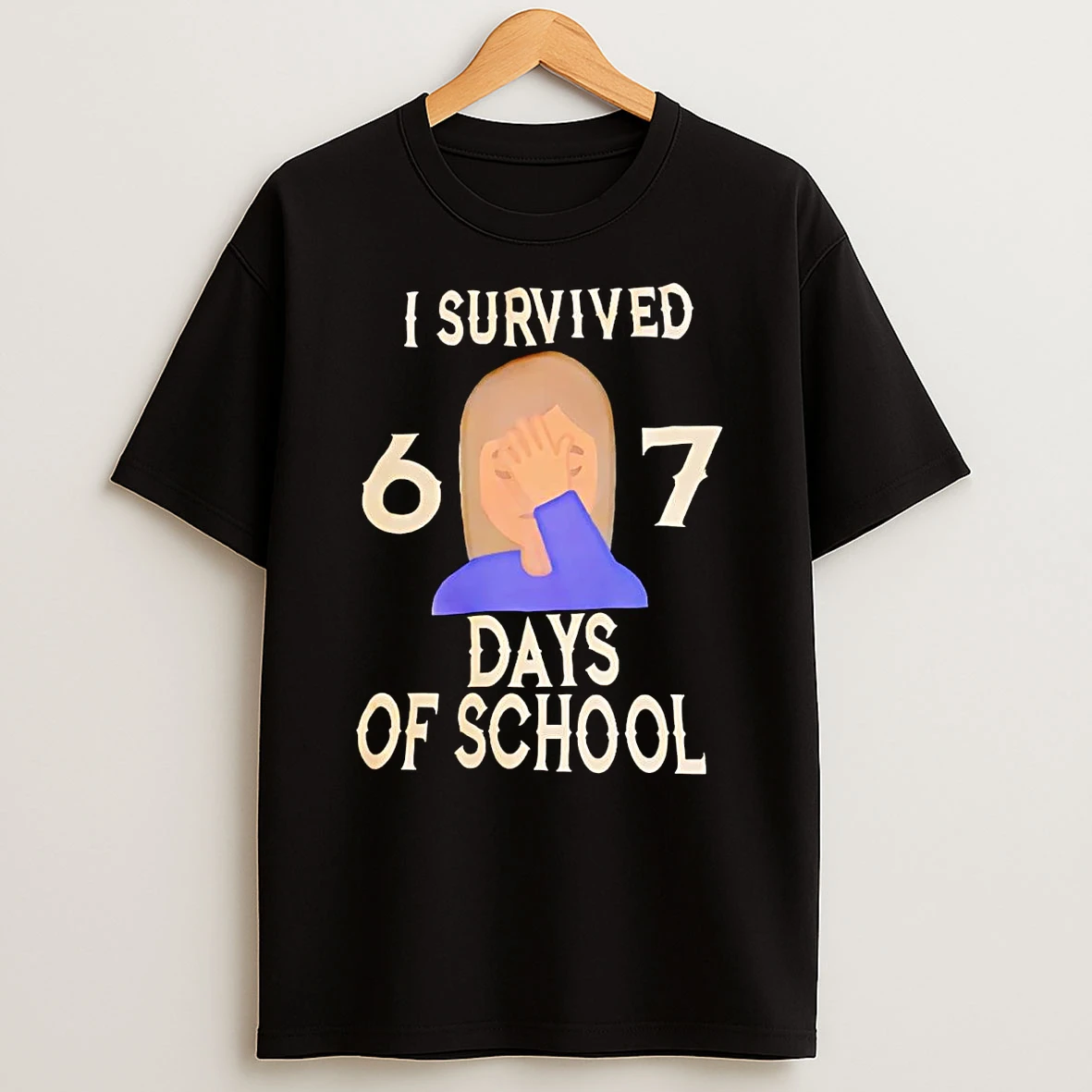 I Survived 6 7 Days Of School Shirts