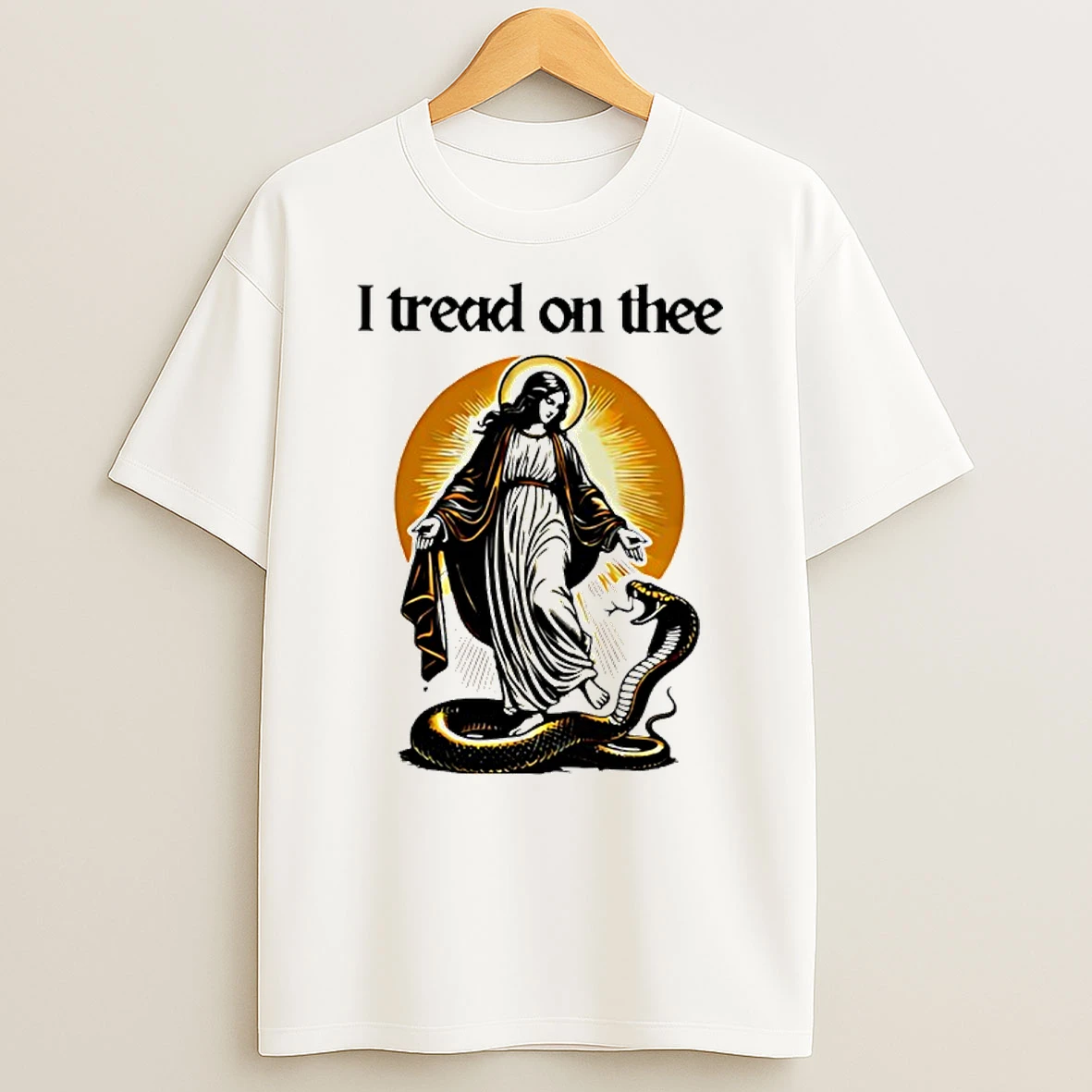 I Tread On Thee Jesus And Snake Shirts