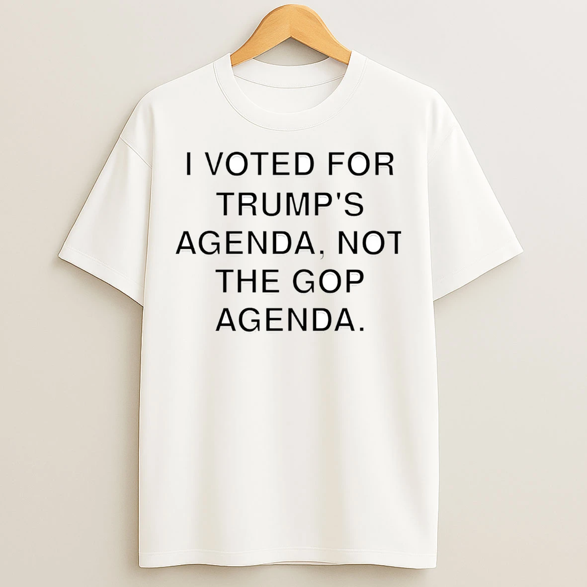 I Voted For Trumps Agenda Not The Gop Agenda T Shirts