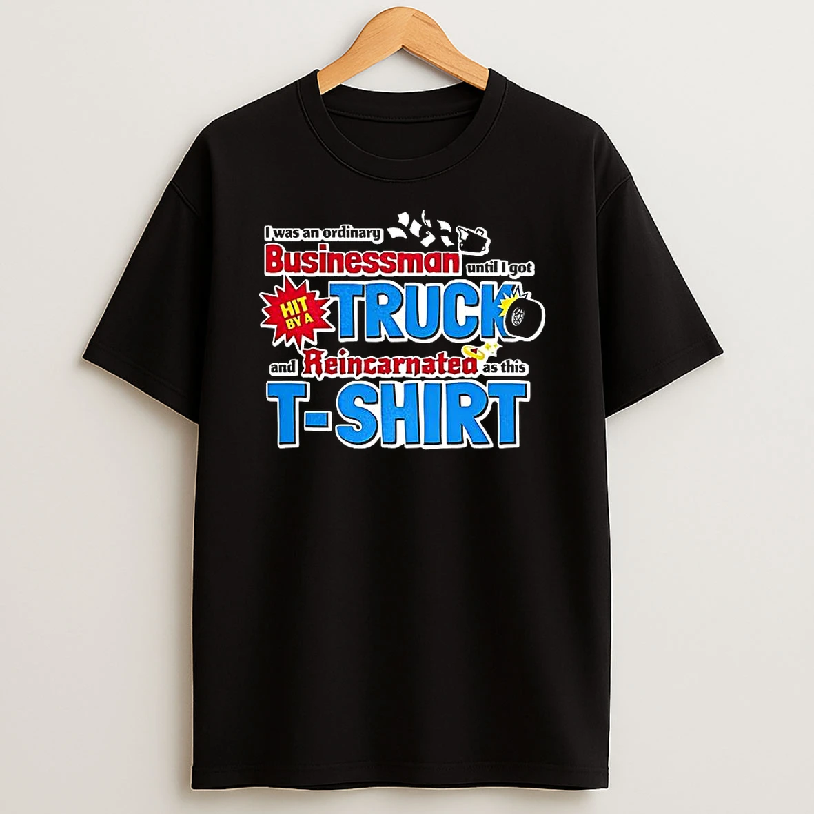 I Was An Ordinary Businessman Shirts