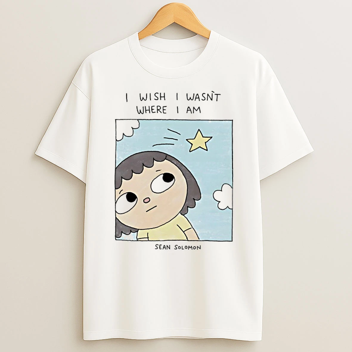 I Wish I Wasnt Where I Am Sean Solomon Shirts