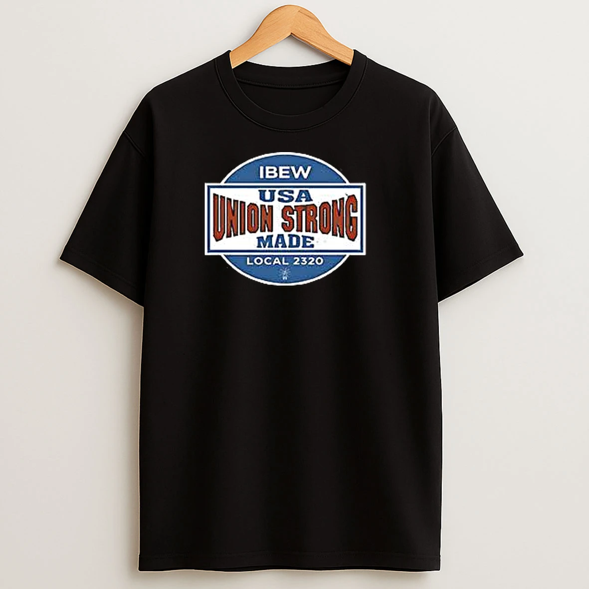 Ibew Union Strong Usa Made Local 2320 Logo T Shirts
