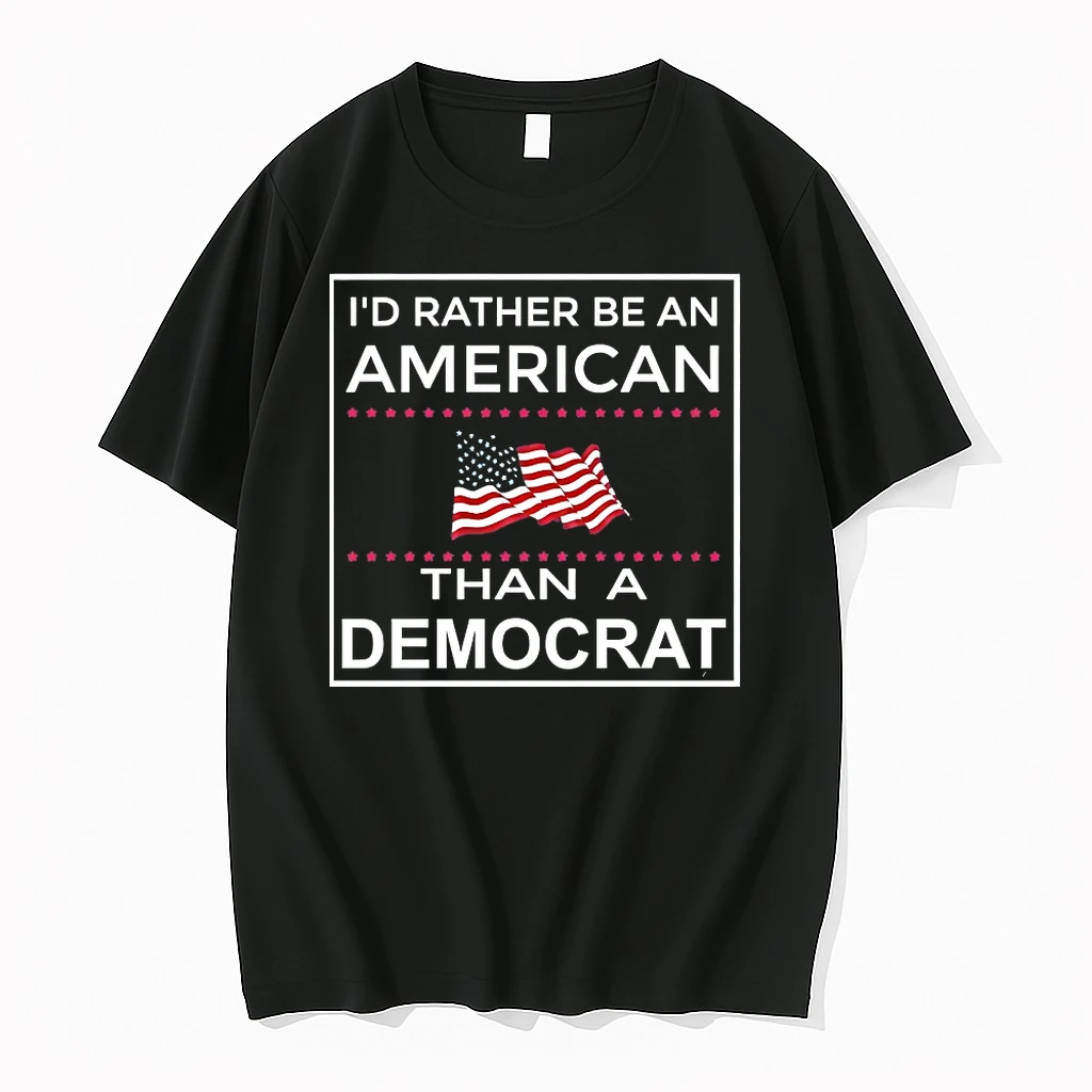 Id Rather Be An American Than A Democrat Shirts