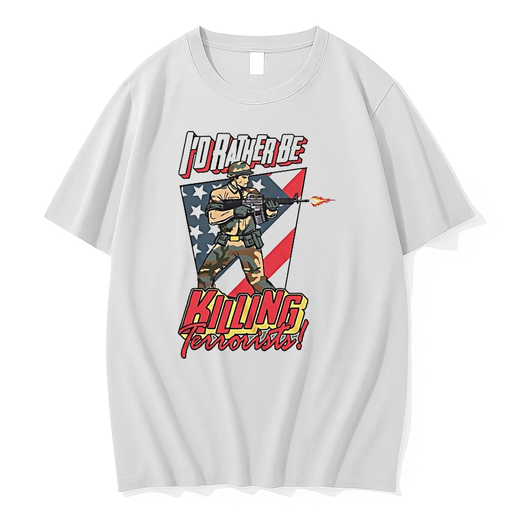 Id Rather Be Killing Terrorists Shirts
