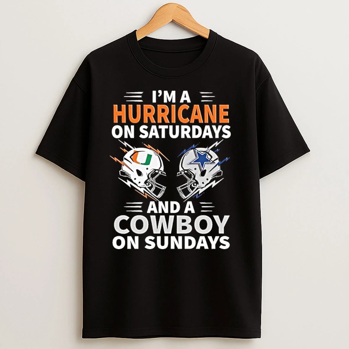 Im A Hurricane On Saturdays And A Cowboy On Sundays T Shirts
