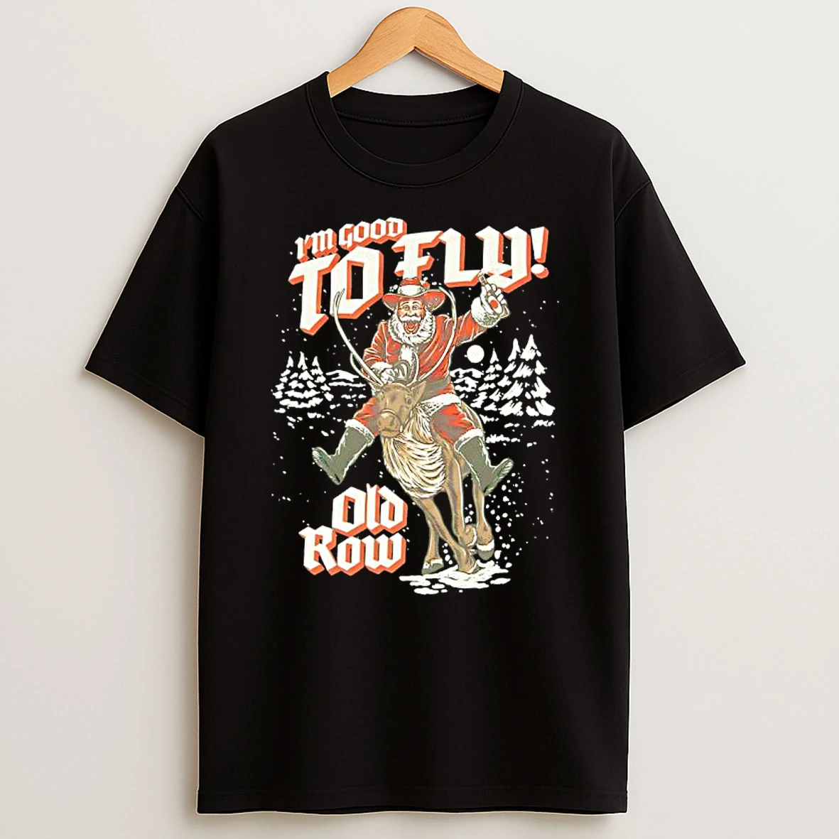 Im Good To Fly Old Row Graphic Shirts