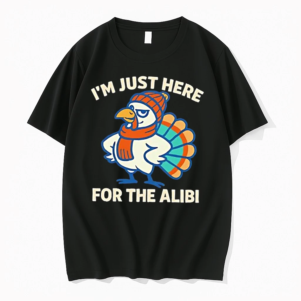 Im Just Here For The Alibi Shirts