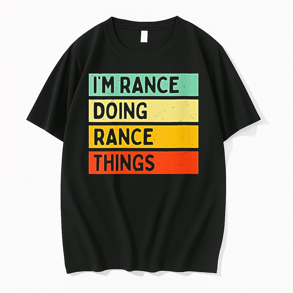 Im Rance Doing Rance Things Shirts