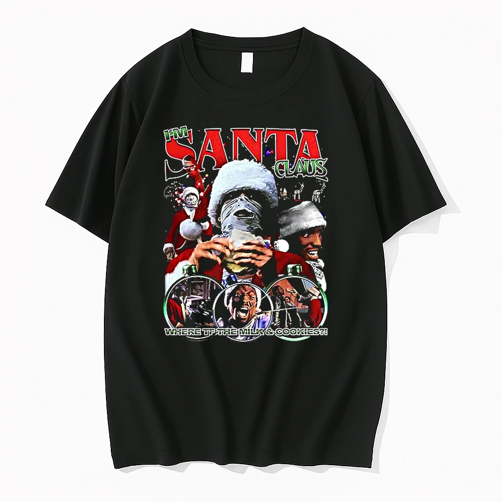 Im Santa Claus Where Tf The Milk Cookies Christmas Shirts