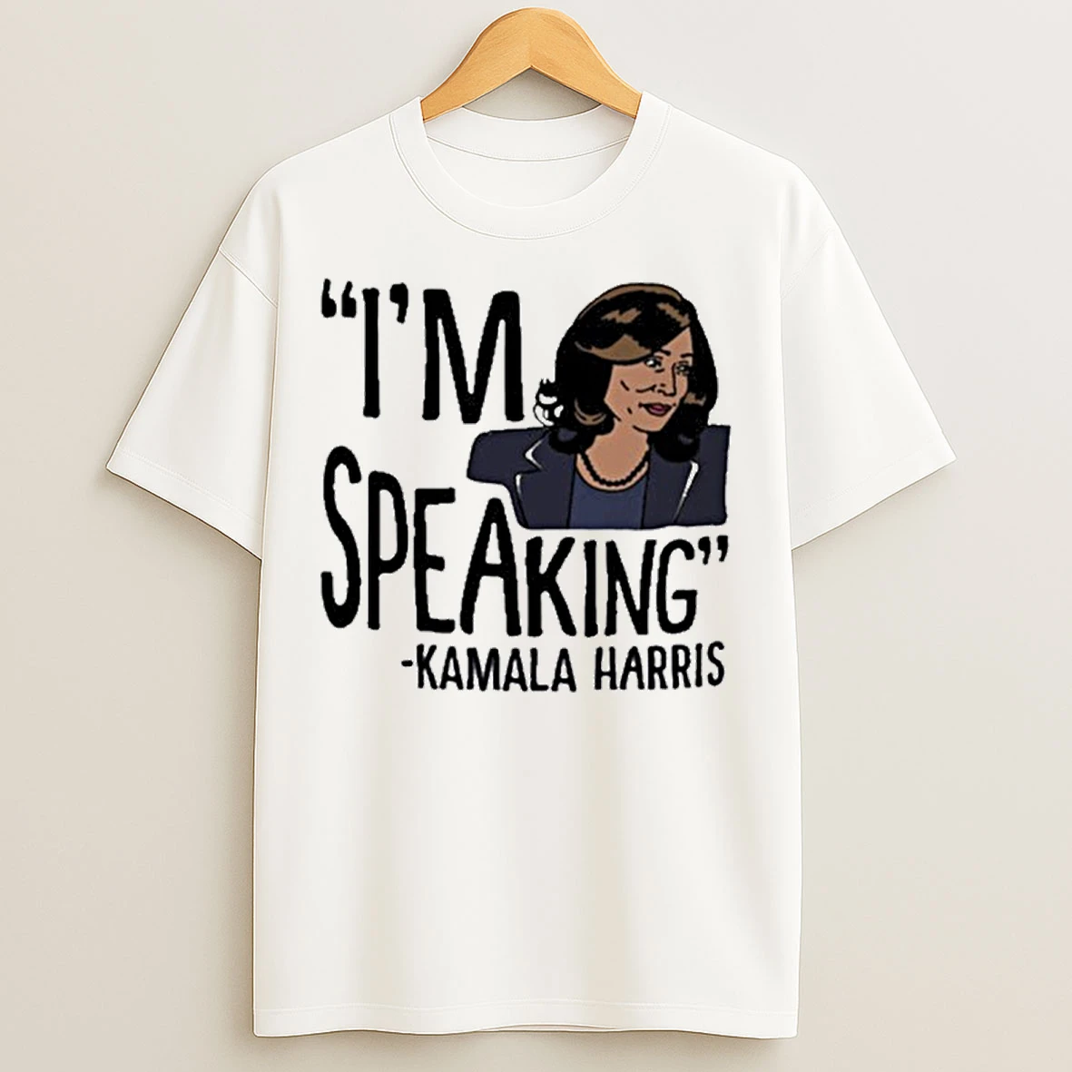 Im Speaking Kamala Harris T Shirts