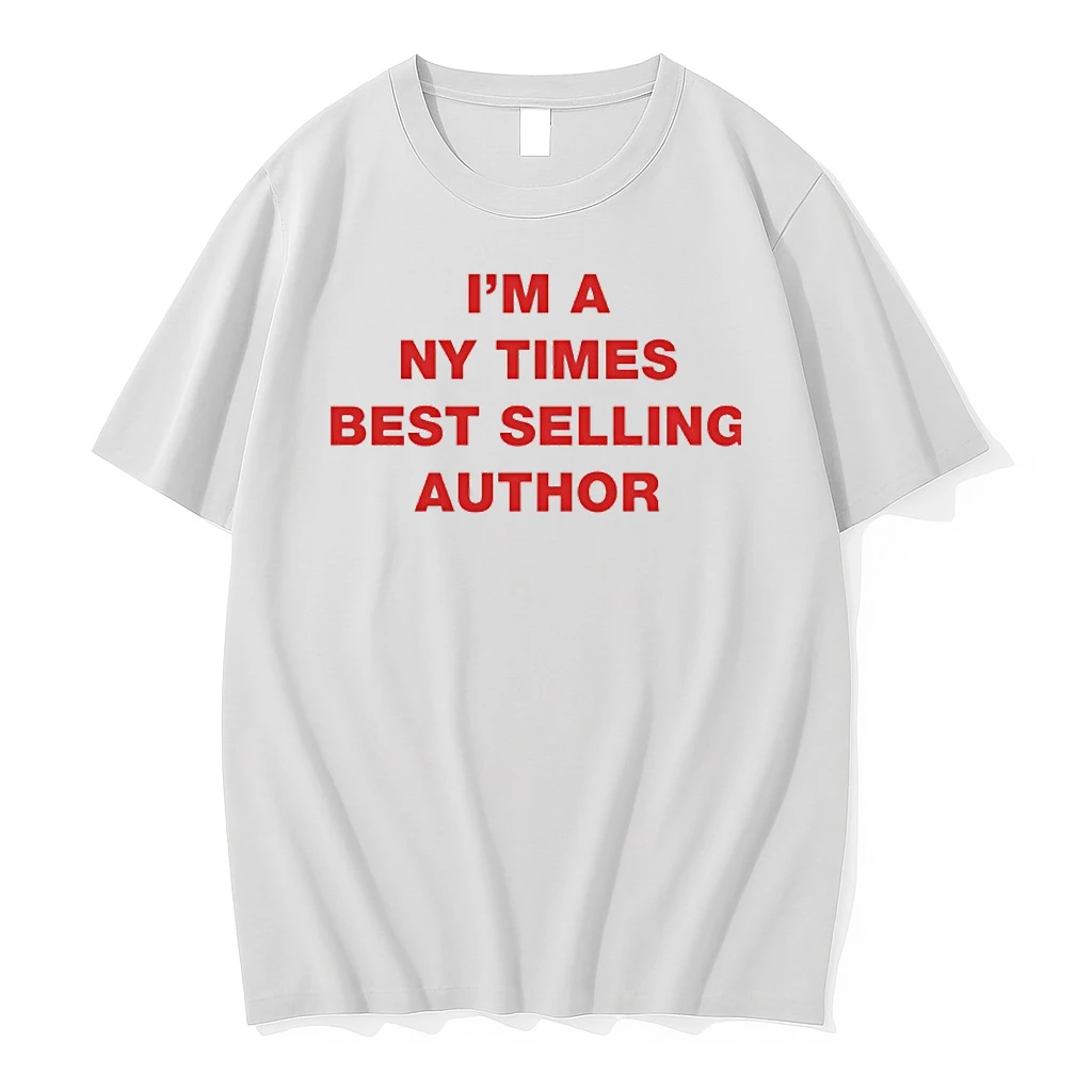 Im A Ny Times Best Selling Author Shirts