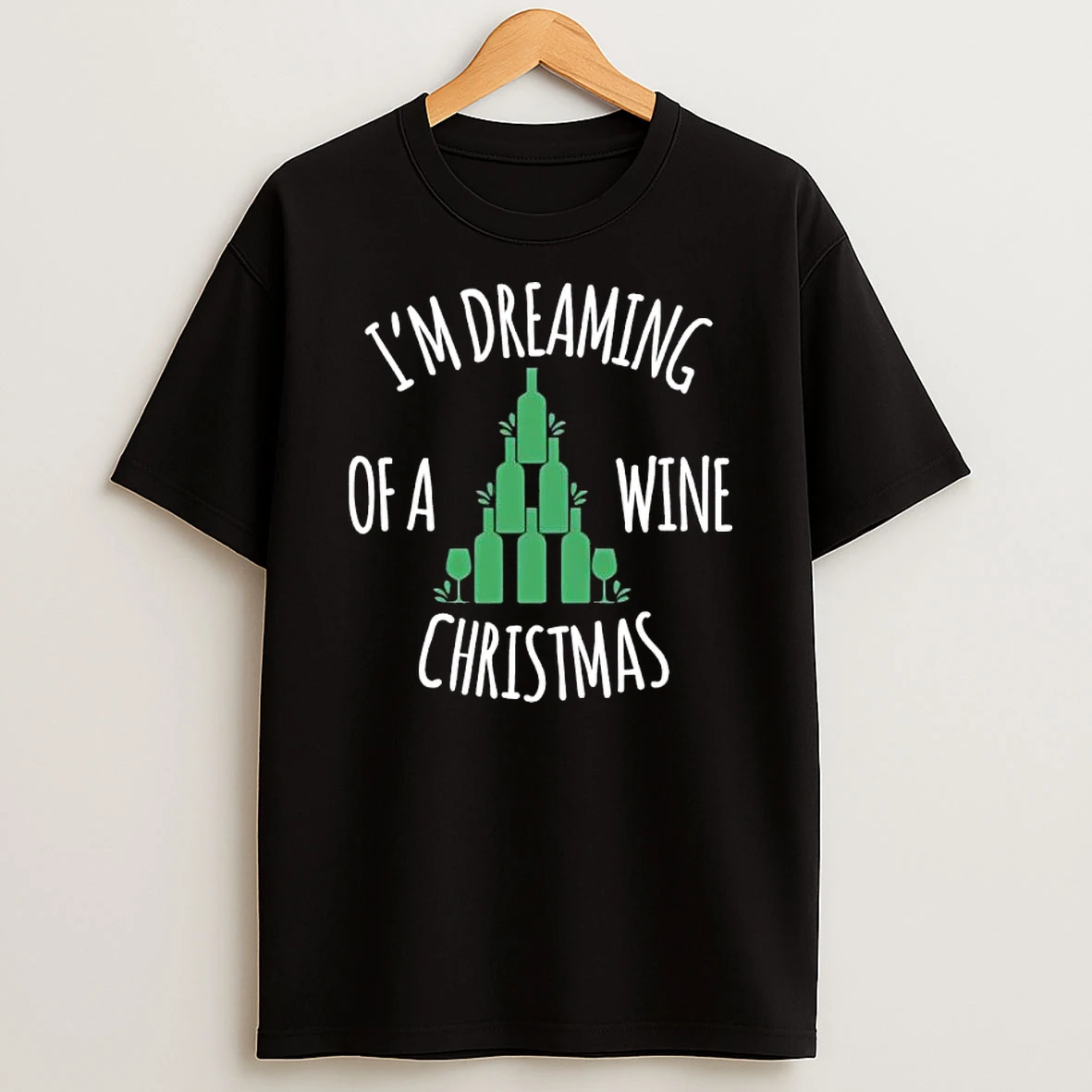 Im Dreaming Of A Wine Christmas 2025 Shirts
