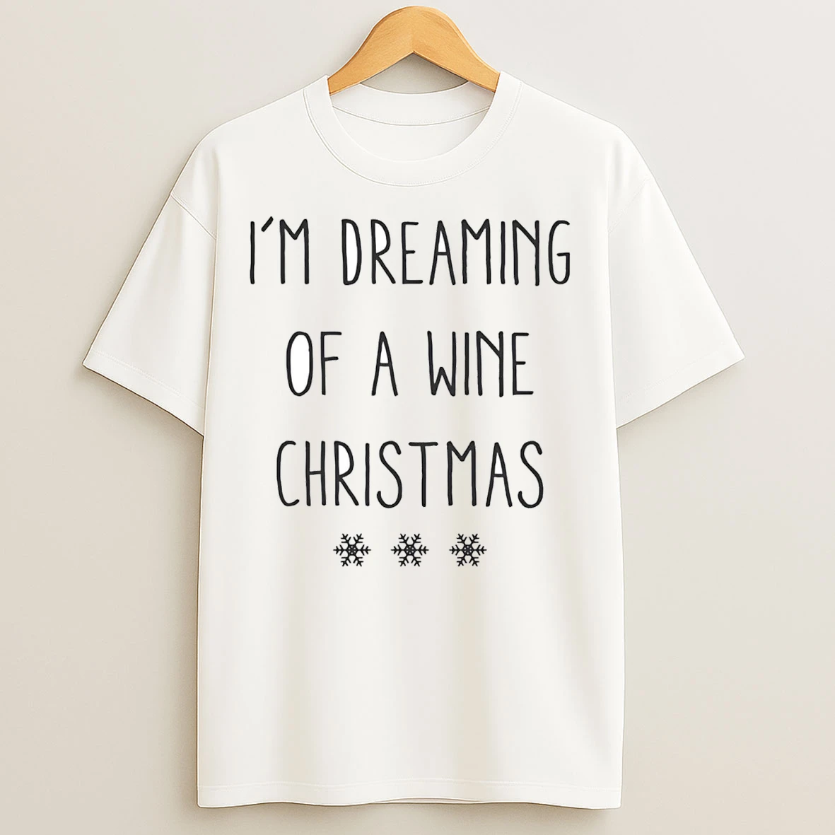 Im Dreaming Of A Wine Christmas T Shirts