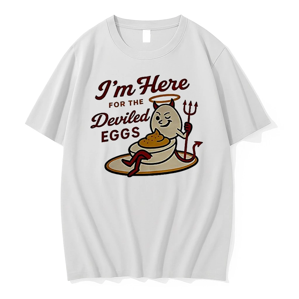 Im Here For The Deviled Eggs Shirts