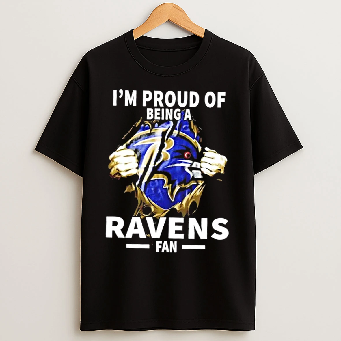 Im Proud Of Being A Baltimore Ravens Fan T Shirts