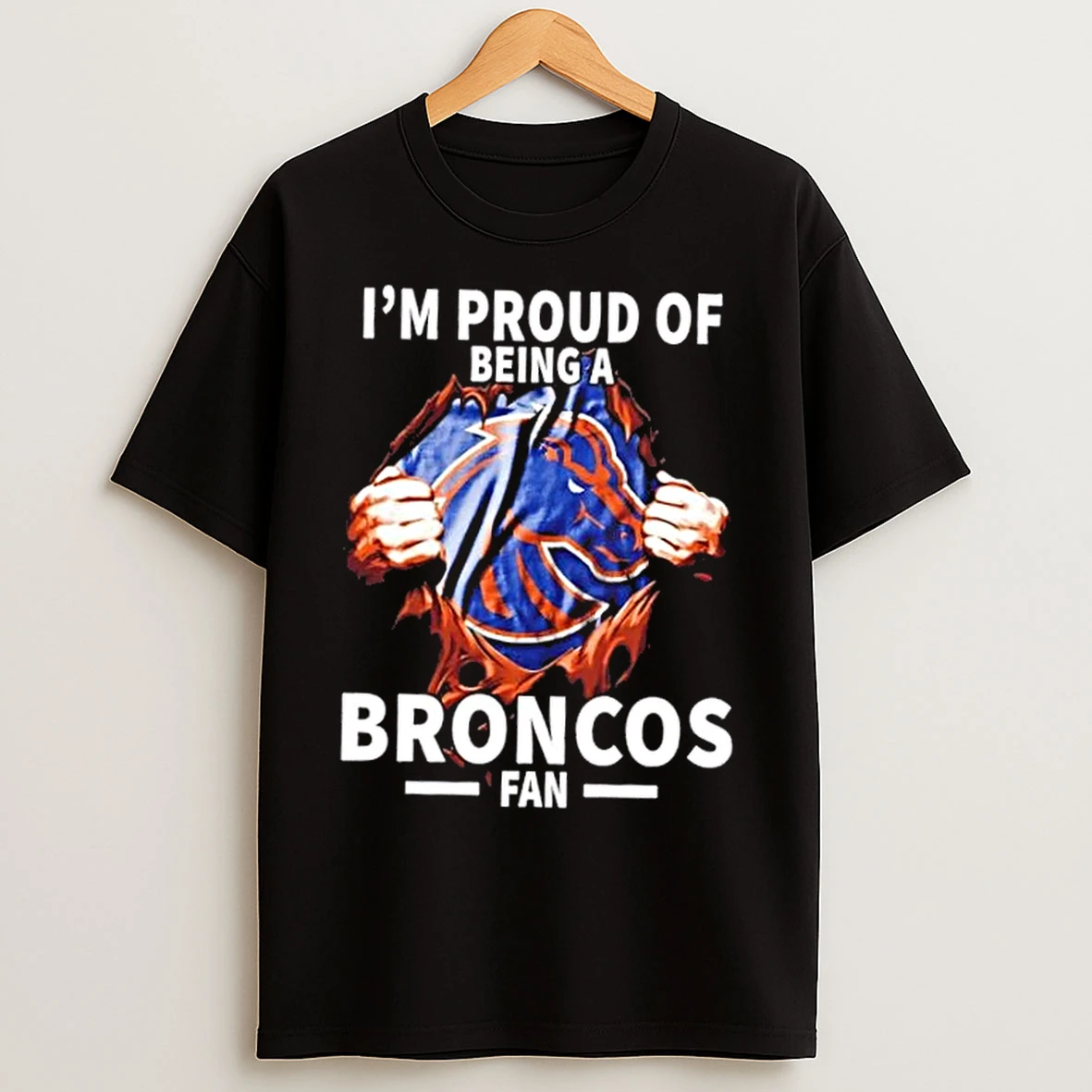 Im Proud Of Being A Boise State Broncos Fan T Shirts