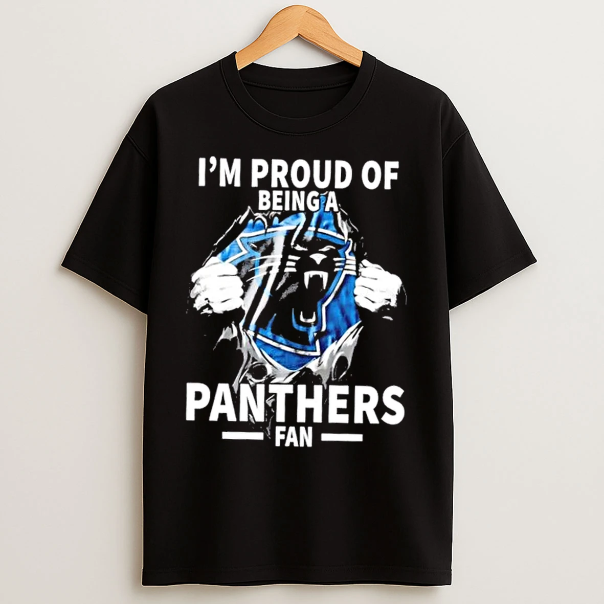 Im Proud Of Being A Carolina Panthers Fan T Shirts