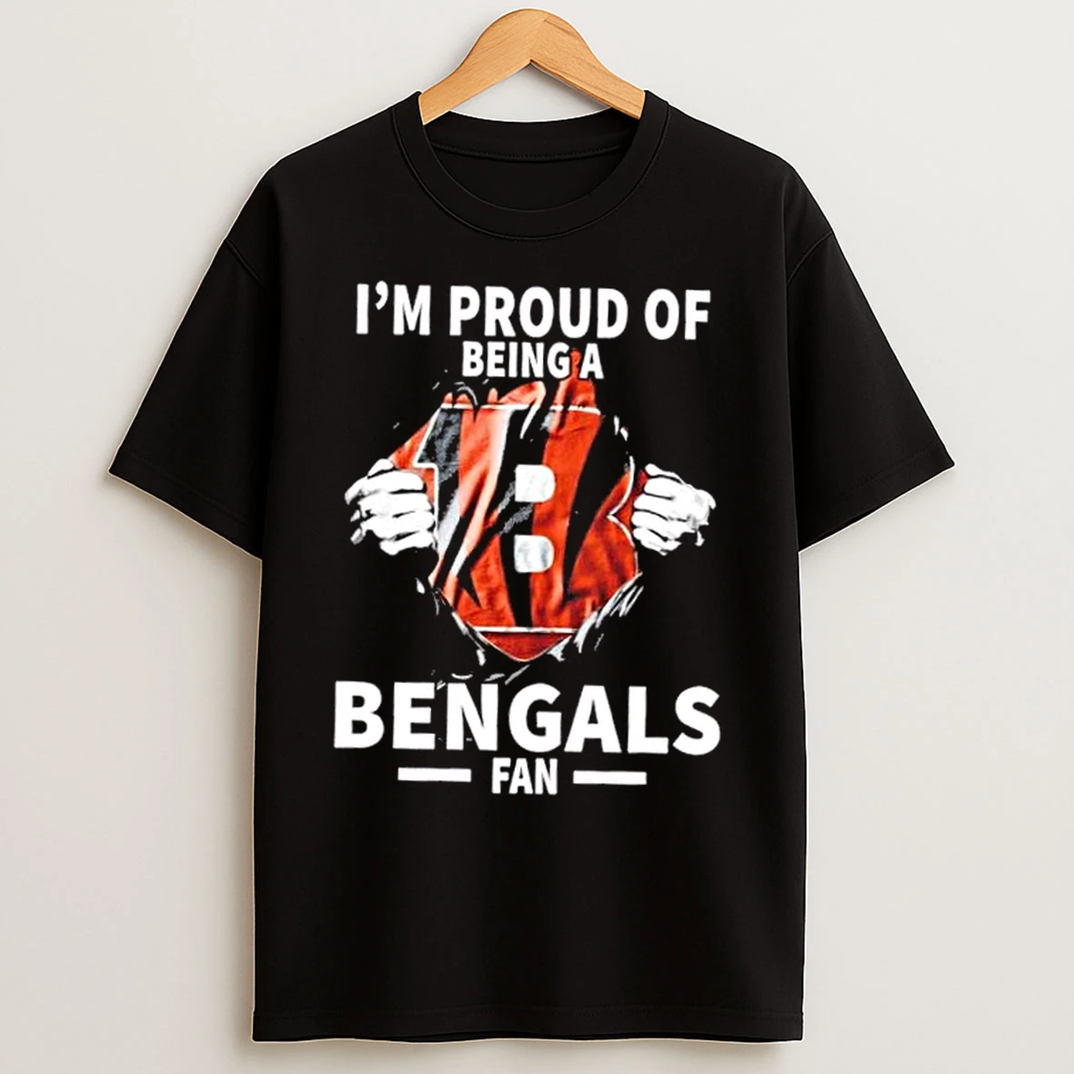 Im Proud Of Being A Cincinnati Bengals Fan T Shirts