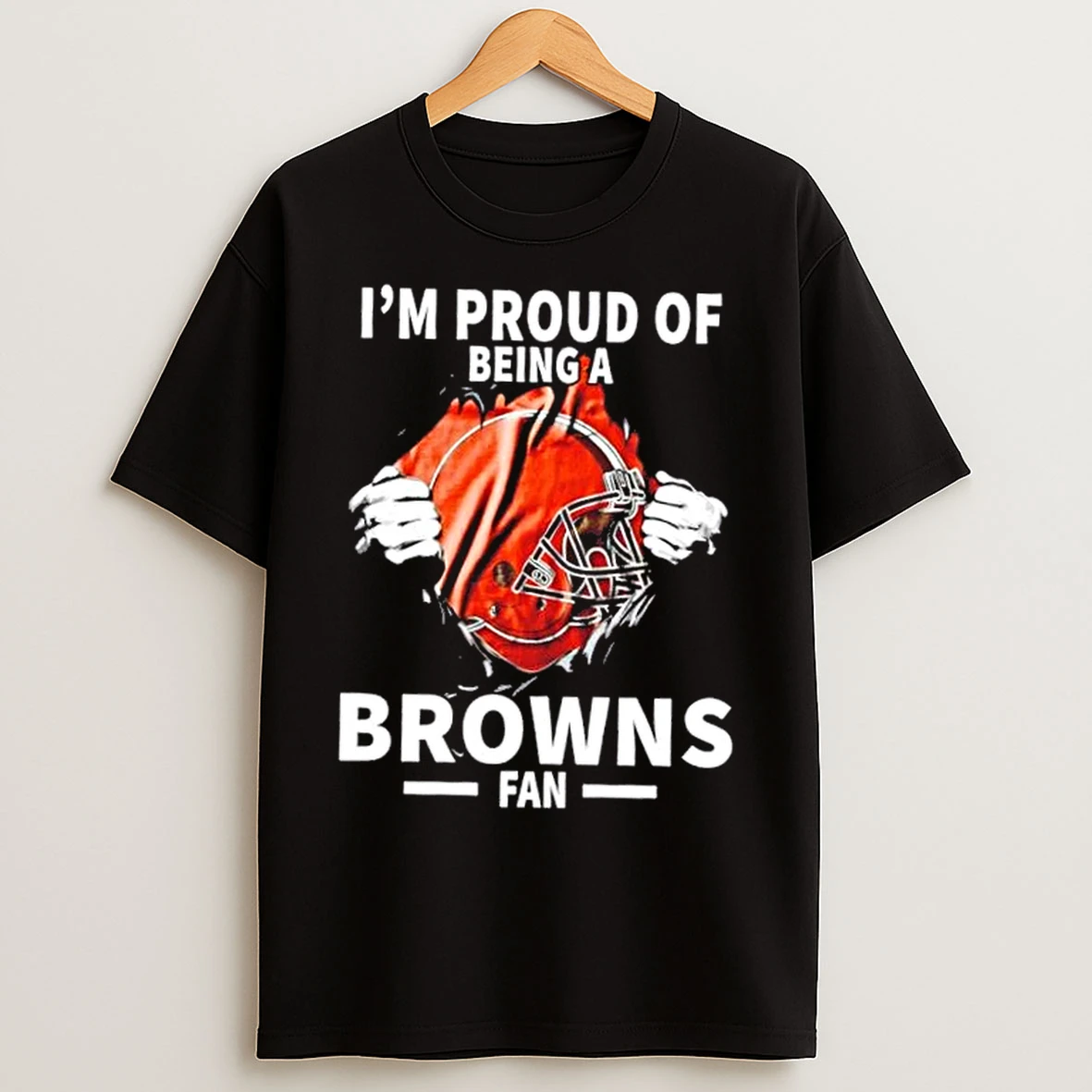 Im Proud Of Being A Cleveland Browns Fan T Shirts