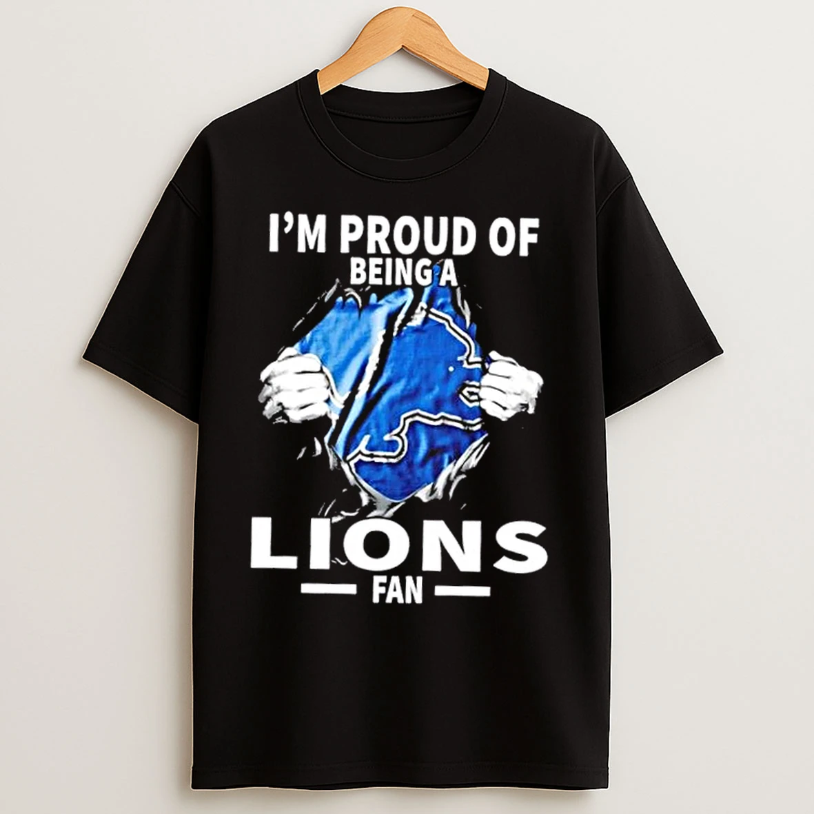 Im Proud Of Being A Detroit Lions Fan T Shirts