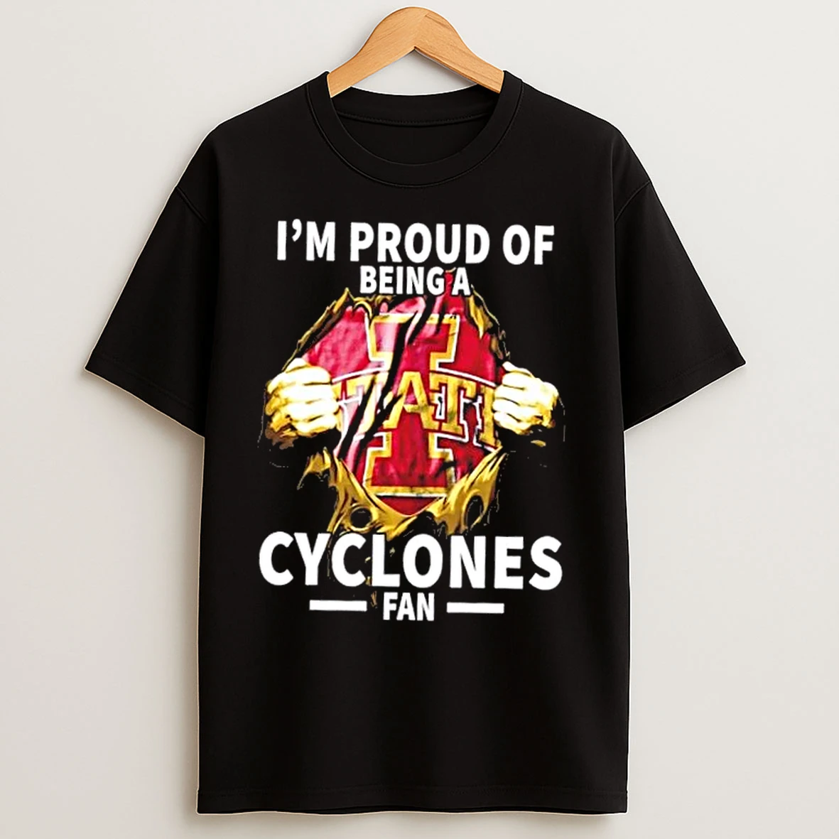 Im Proud Of Being A Iowa State Cyclones Fan T Shirts