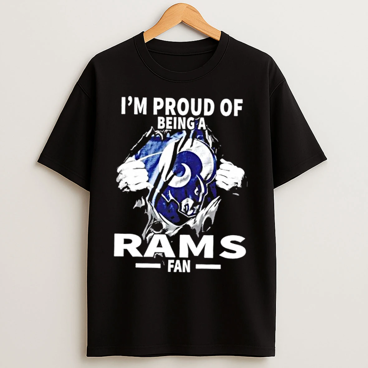 Im Proud Of Being A Los Angeles Rams Fan T Shirts