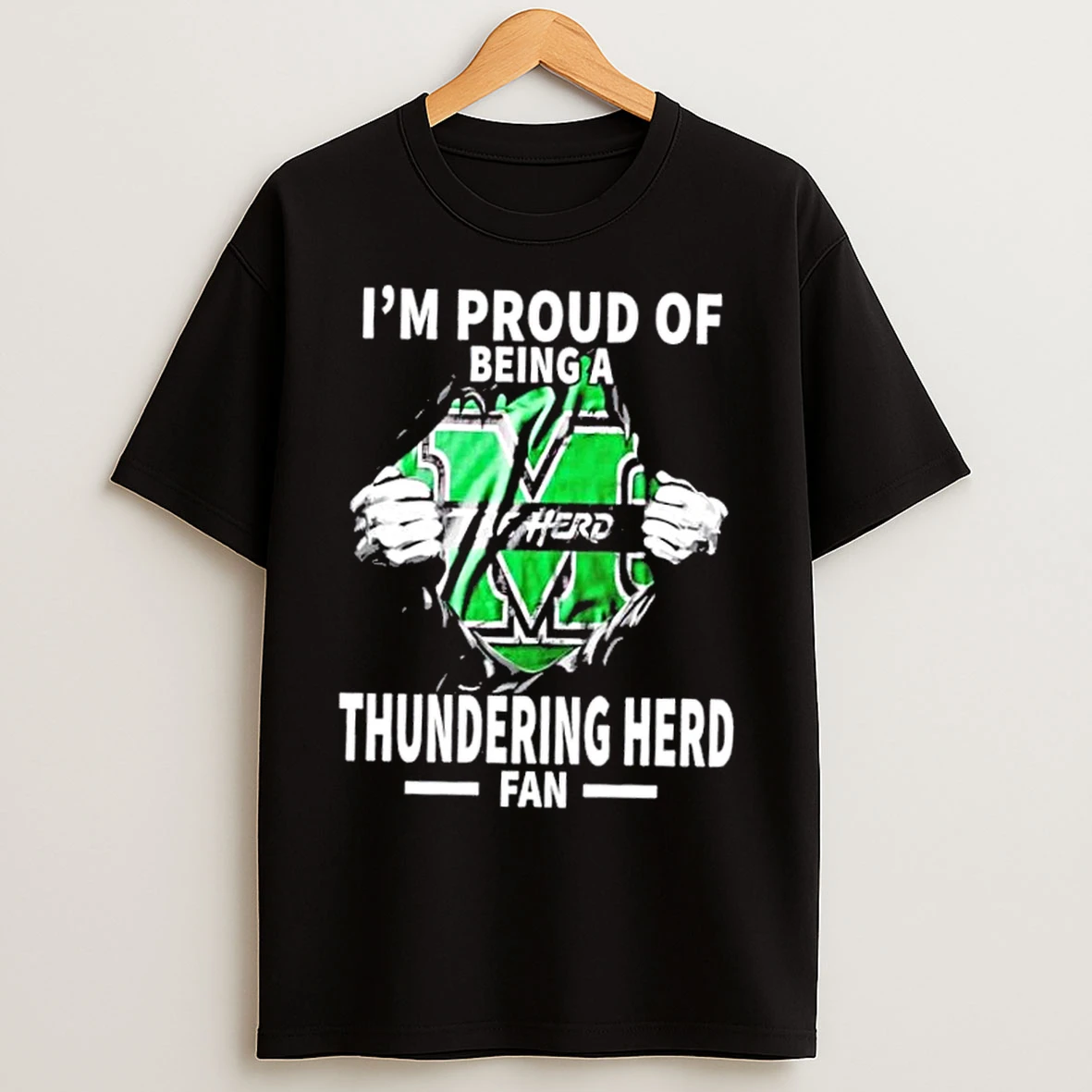 Im Proud Of Being A Marshall Thundering Herd Fan T Shirts
