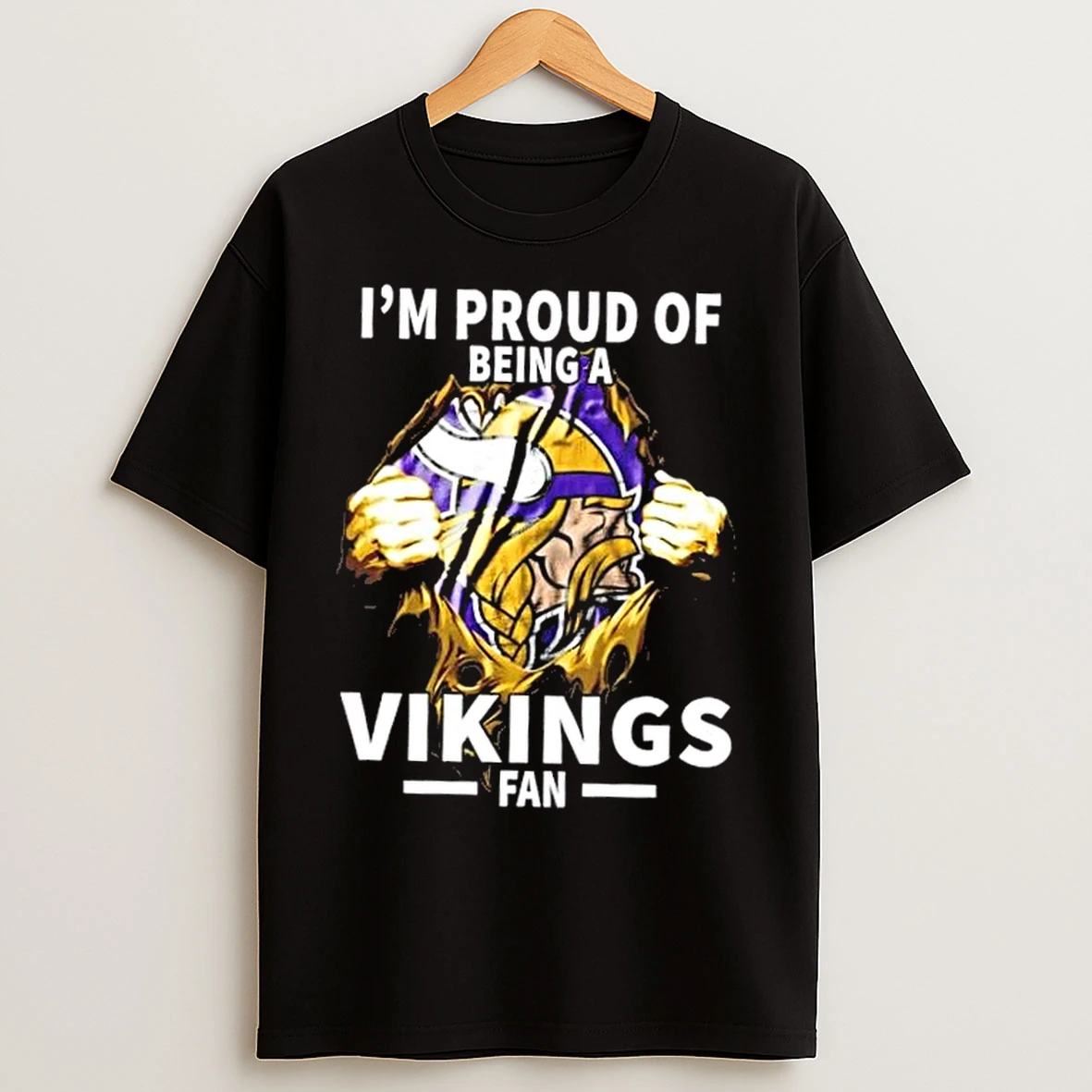 Im Proud Of Being A Minnesota Vikings Fan T Shirts