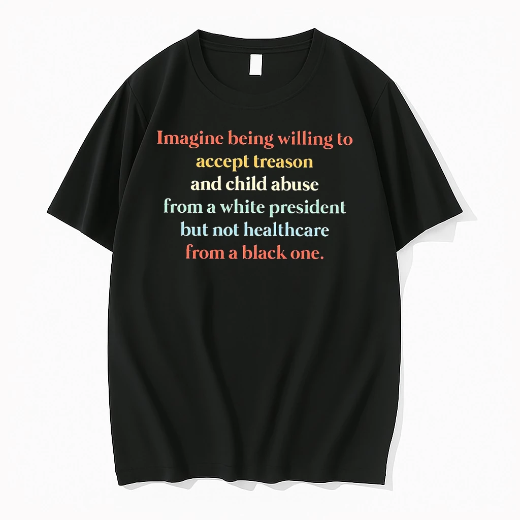 Imagine Being Willing To Accept Treason And Child Abuse Shirts