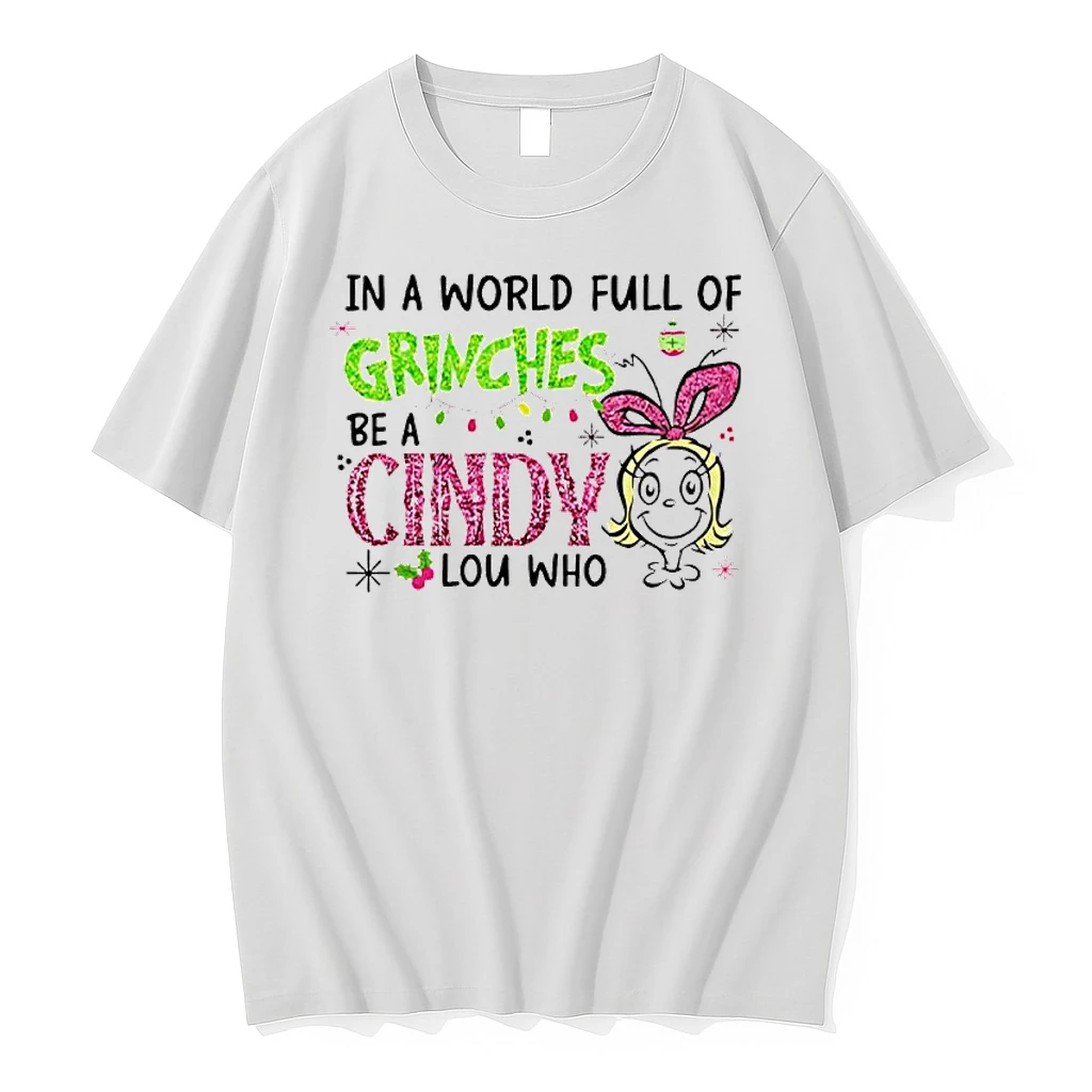 In A World Full Of Grinches Be A Cindy Lou Who Glitter Grinch Christmas Shirts