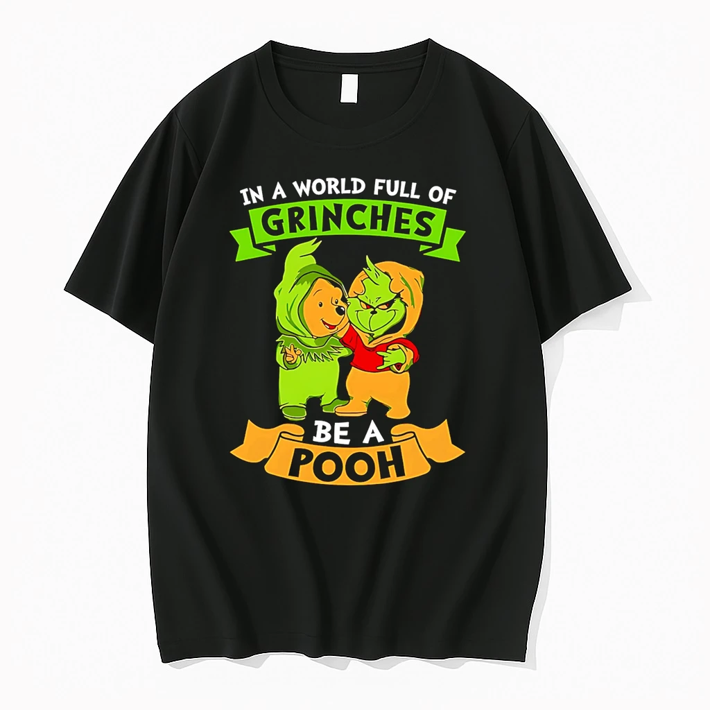 In A World Full Of Grinches Be A Pooh Shirts