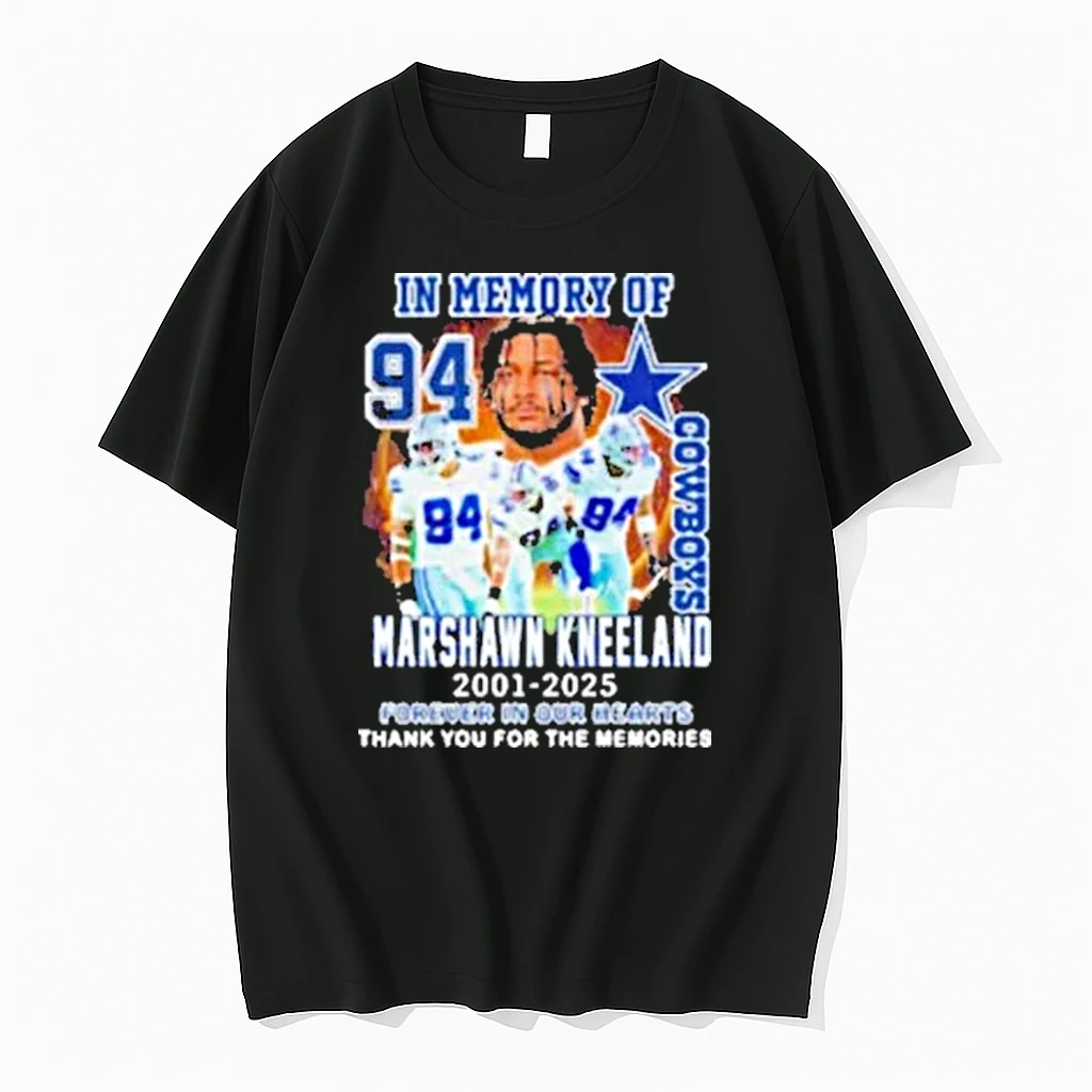 In Memory Of Cowboys Marshawn Kneeland 2021 2025 Forever In Our Hearts Thank You For The Memories Shirts