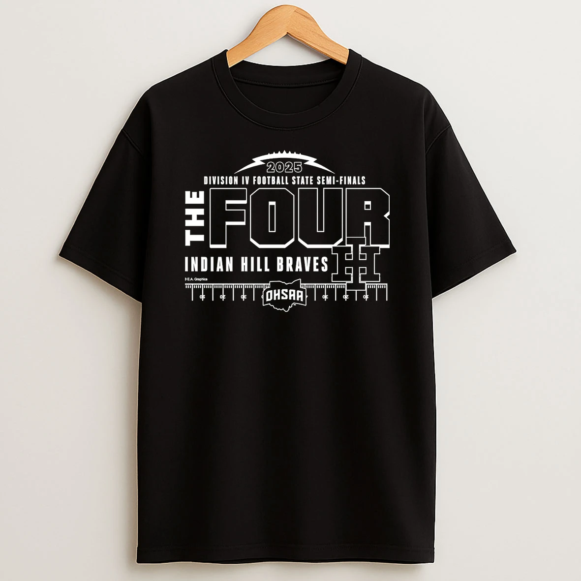 Indian Hill Braves The Four 2025 Division 4 Football State Semifinals Shirts